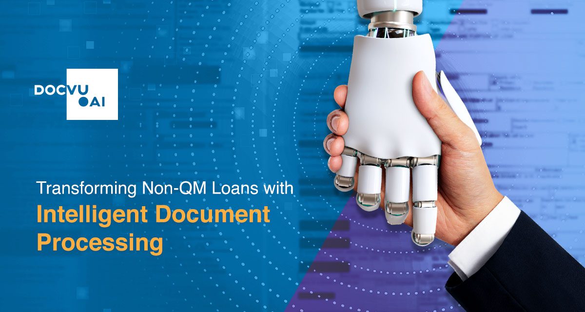 Non-QM Loans – The present, the future, and how document automation can play a key role in making it more sustainable